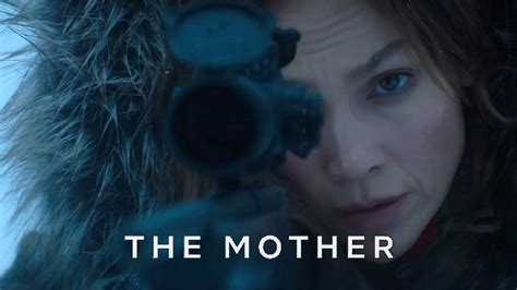 the mother movie parents guide|The Mother (2023) .